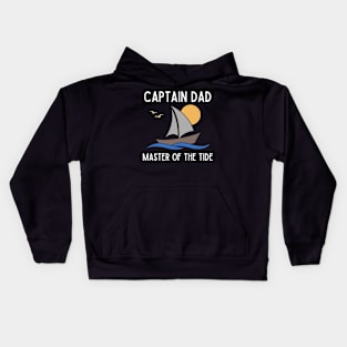 Captain Dad Master of the Tide Sailboat Kids Hoodie